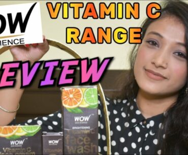 || WOW Vitamin C Range Review || My 4 Step Skin Care Routine ||