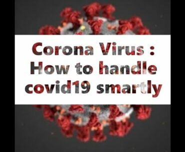 Corona Virus: How to handle covid19 smartly | #GSL | #gslgoals