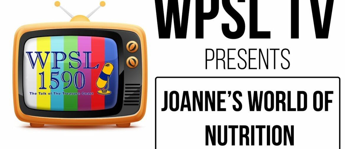 Joanne's World of Nutrition  August 13, 2020
