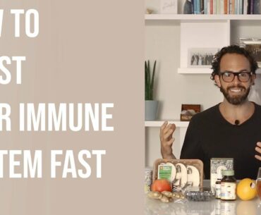 How to Boost Your Immune System Fast