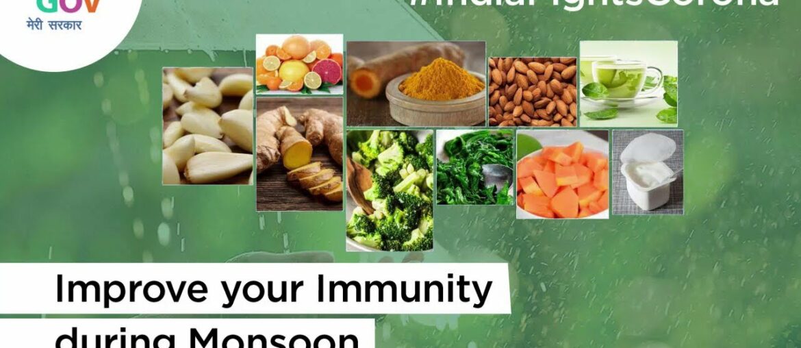 #IndiaFightsCorona Improve your Immunity during Monsoon