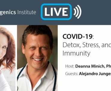COVID-19: Detox, Stress, and Immunity