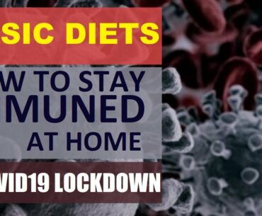 How to Stay Safe in Covid19 Lockdown | Healthy Society | Diets to fight Corona Virus | BoostImmunity