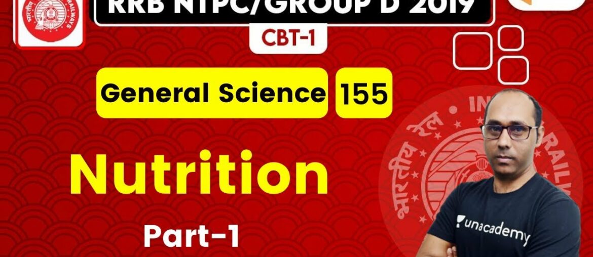 5:00 PM - RRB NTPC/Group D 2019 | GS by Rohit Kumar | Nutrition | Part-1