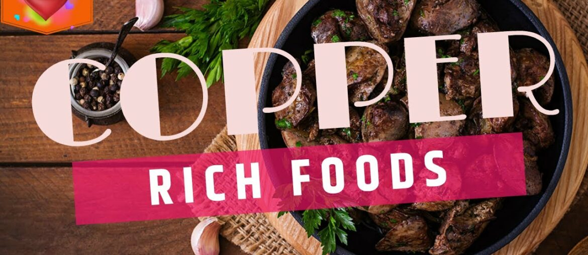 Foods Rich In Copper