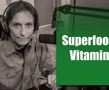 Let’s Talk Nutrition: Superfoods/Vitamin D