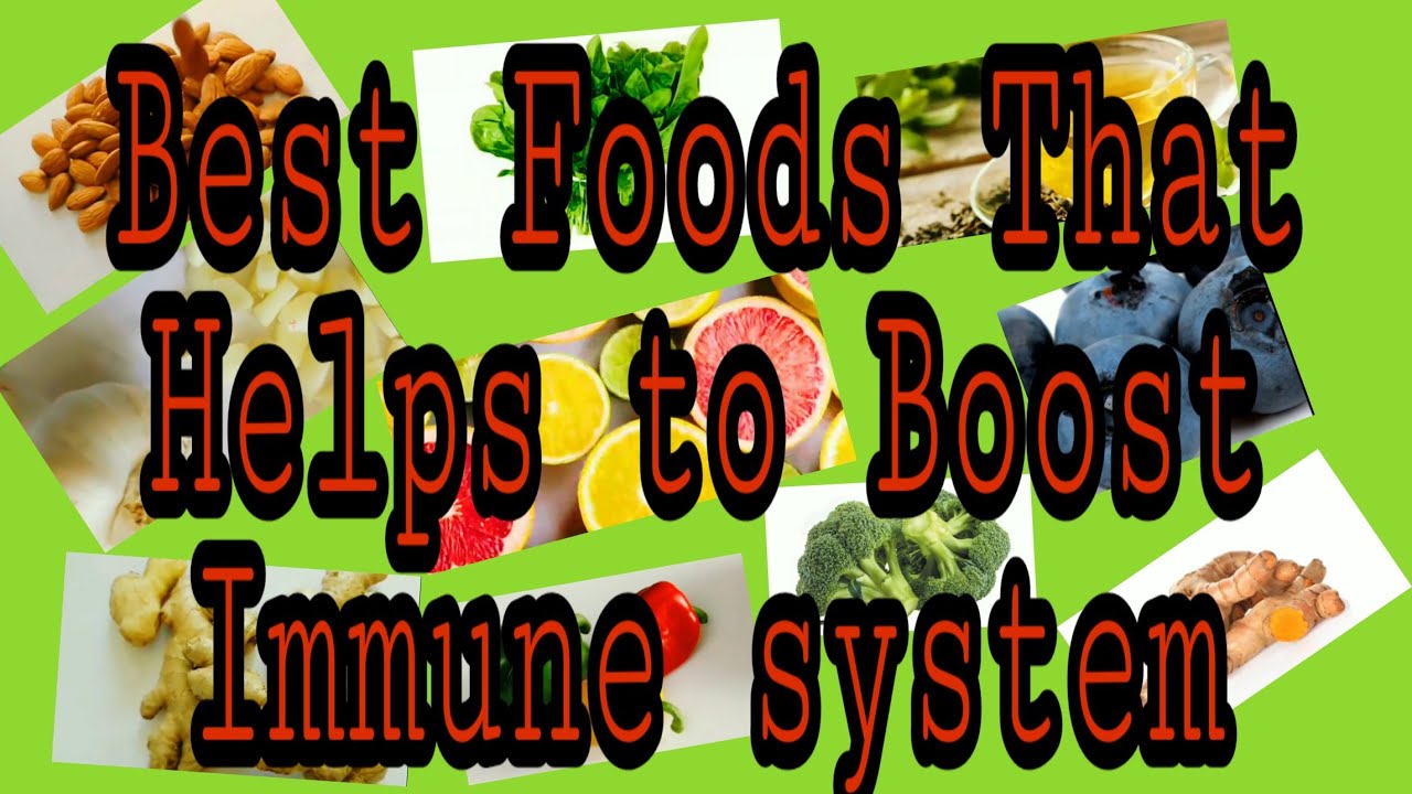 Best Foods to boost immune system