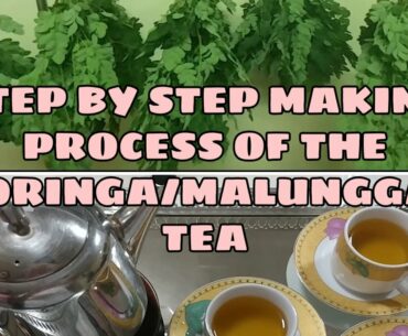 HOW TO MAKE THE MORINGA/MALUNGGAY TEA | TO BOOST YOUR IMMUNE SYSTEM AGAINST COVID19