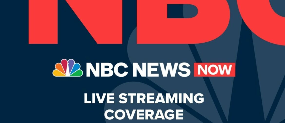 Watch NBC News NOW Live - August 12