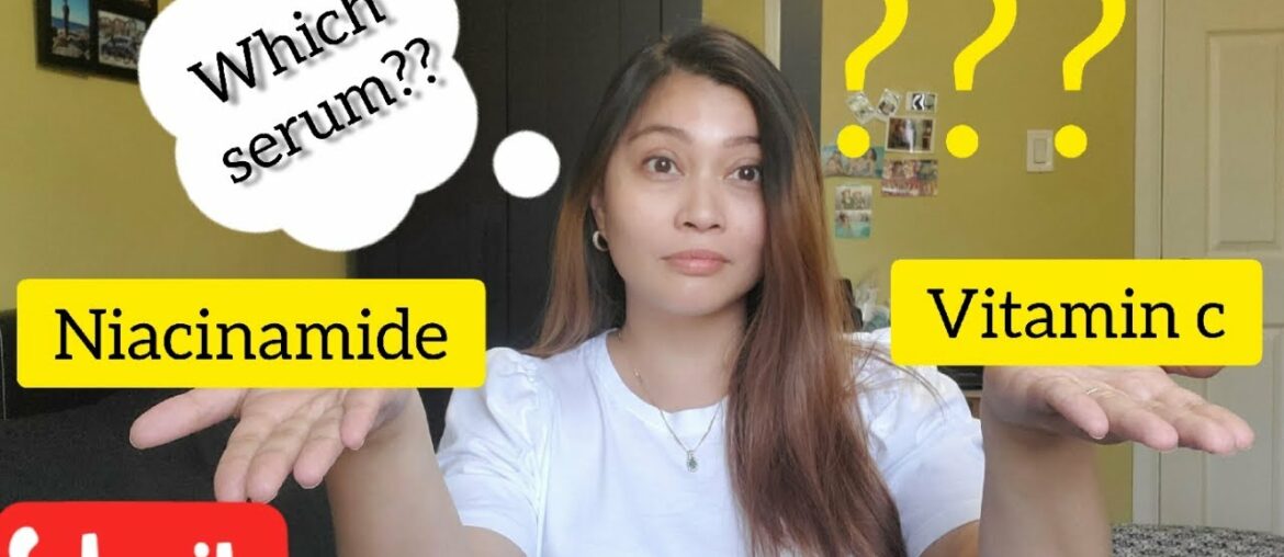 NIACINAMIDE vs VITAMIN C | WHICH IS THE BETTER SERUM? | MELACHI