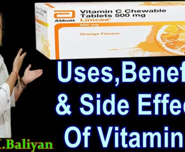 Limcee tablet Vitamin C benefits for immunity,Limcee Side effects