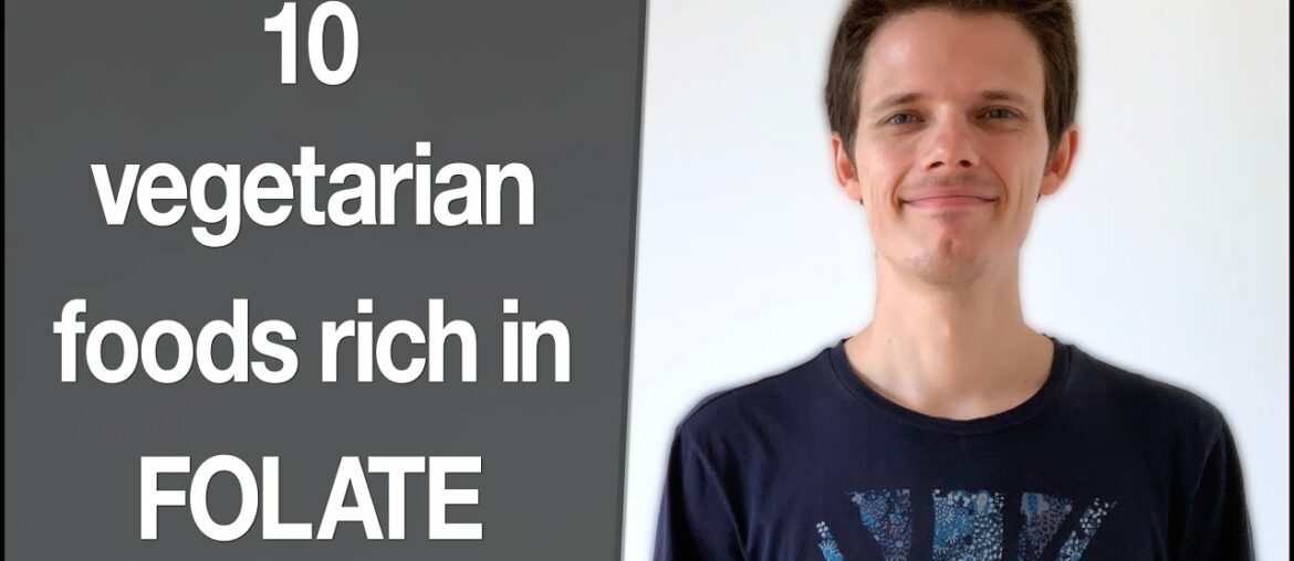 10 vegetarian foods rich in folate | Vitamins