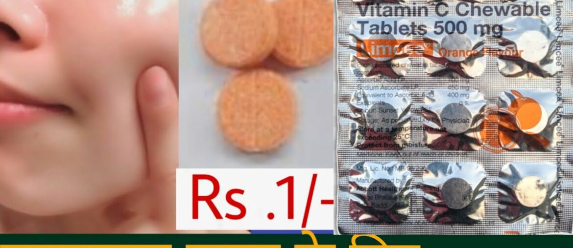 Limcee vitamin C Tablet | Get Glowing ,Clear , spotless, tight & Bright Skin