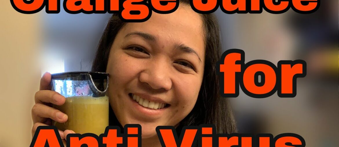Orange Juice for Immune System | Anti Virus Juice | annasworld