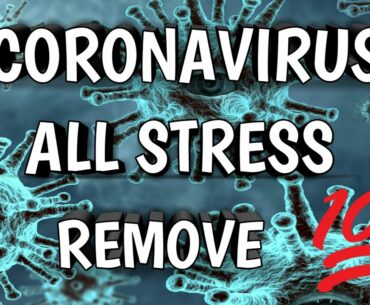 Coronavirus stress relief / Relaxing Music / Boost Your Immunity / Healing Music