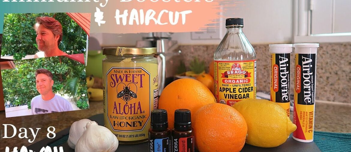 Quarantine Haircut & Immunity Boosters Day 8