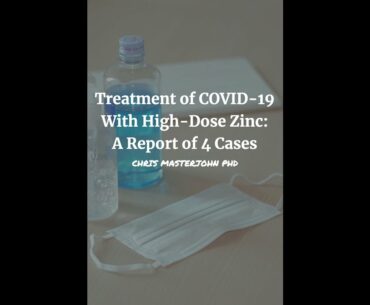 Treatment of COVID-19 With High-Dose Zinc: A Report of 4 Cases