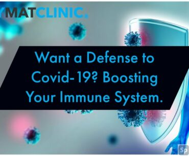 Want a Defense to Covid-19? Boosting your Immune System.