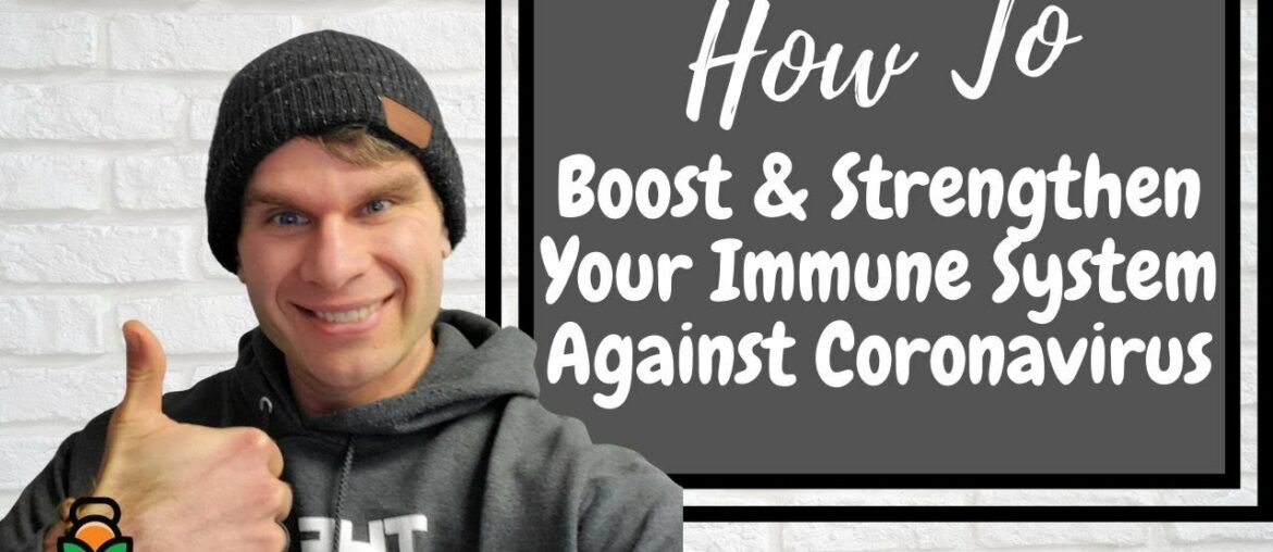 How to Strengthen and Boost your Immune System Against Coronavirus - RadixLife -