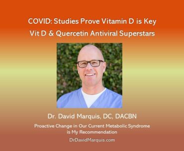COVID: Antiviral Superstars Vit  D and Quercetin