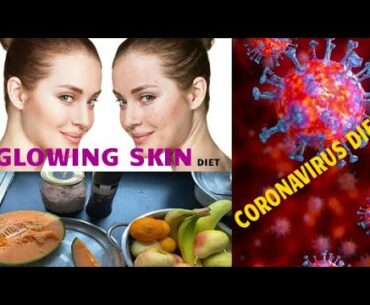 fruits for weight loss and glowing skin | immunity system strong | coronavirus patient food diet