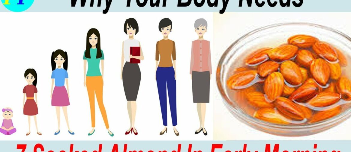 Why Your Body Needs 7 Soaked Almond In Morning - What'll Happen If You Eat Almond Every Day