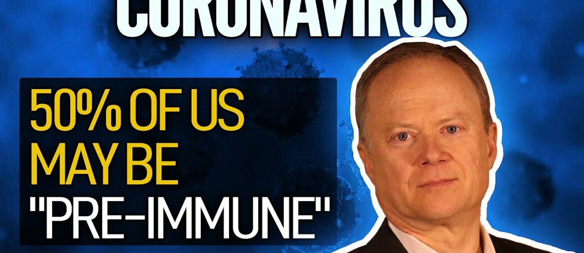 Good News! Up To 50% Of Us May Be 'Pre-Immune' To Covid-19