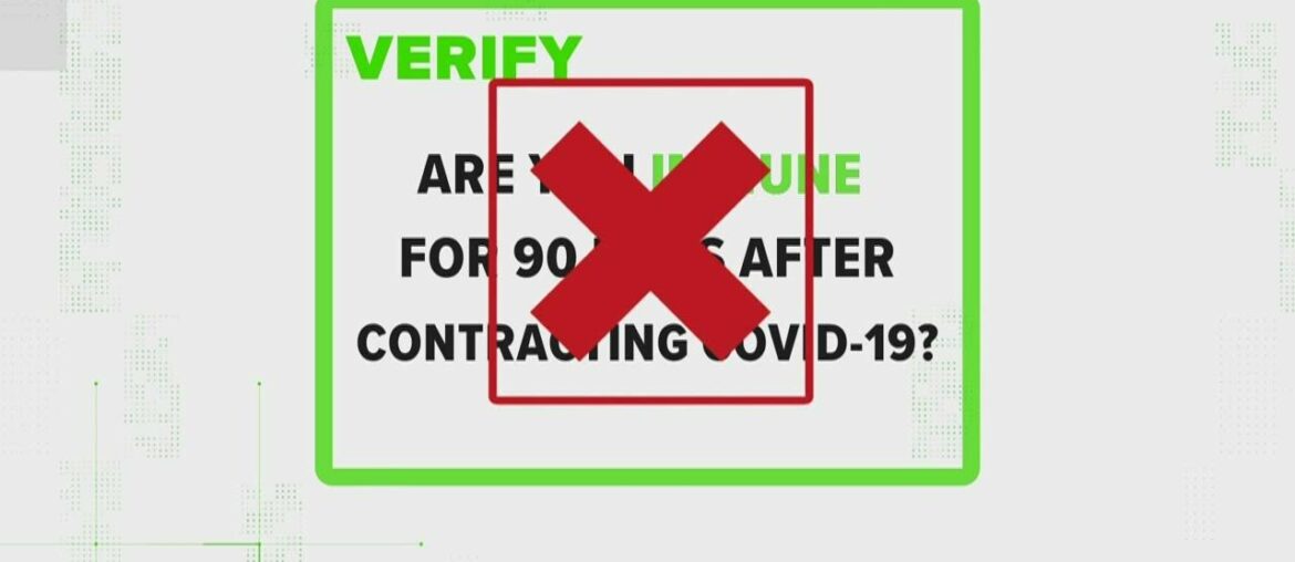 VERIFY: COVID-19 and immunity