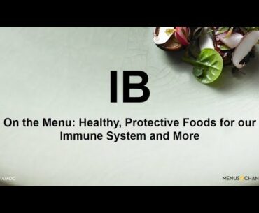 2020 Menus of Change: Healthy, Protective Foods for our Immune System