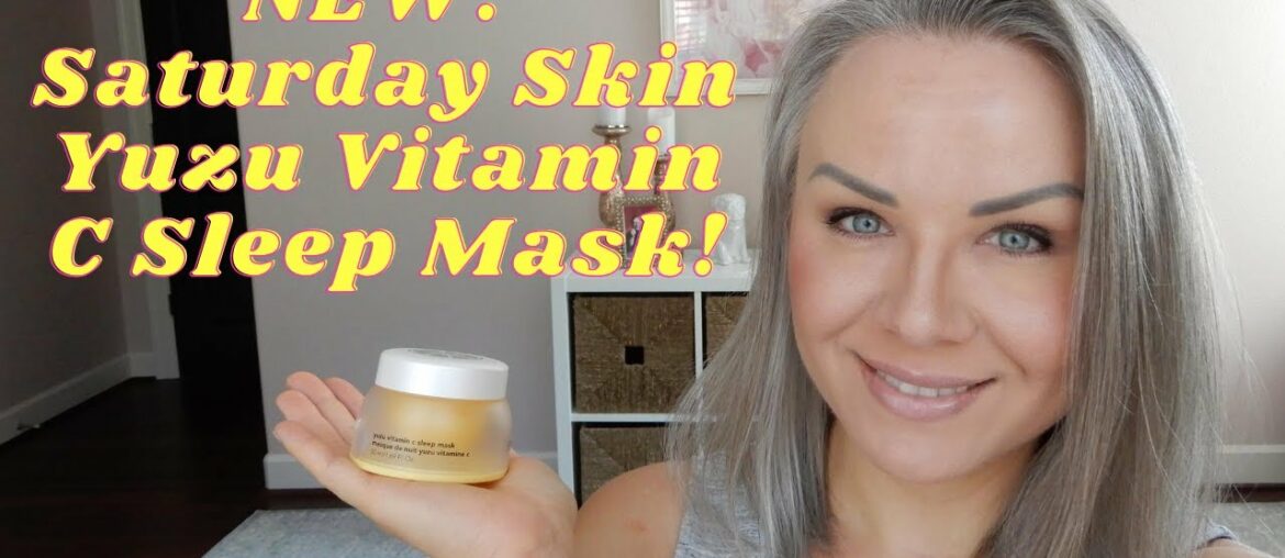 NEW: Saturday Skin Yuzu Vitamin C Sleep Mask!