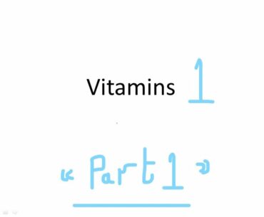 Biochemistry- Vitamins 1 (FAT Soluble)  Part 1