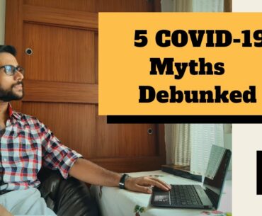 Top 5 COVID-19 Myths Debunked