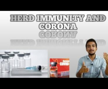 HERD IMMUNITY AND CORONA / Dr Bhava