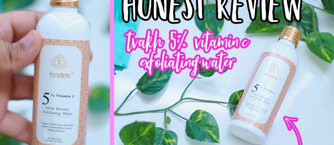 TVAKH 5% VITAMIN C GLOW BOOSTER EXFOLIATING WATER | HONEST REVIEW | GIVEAWAY