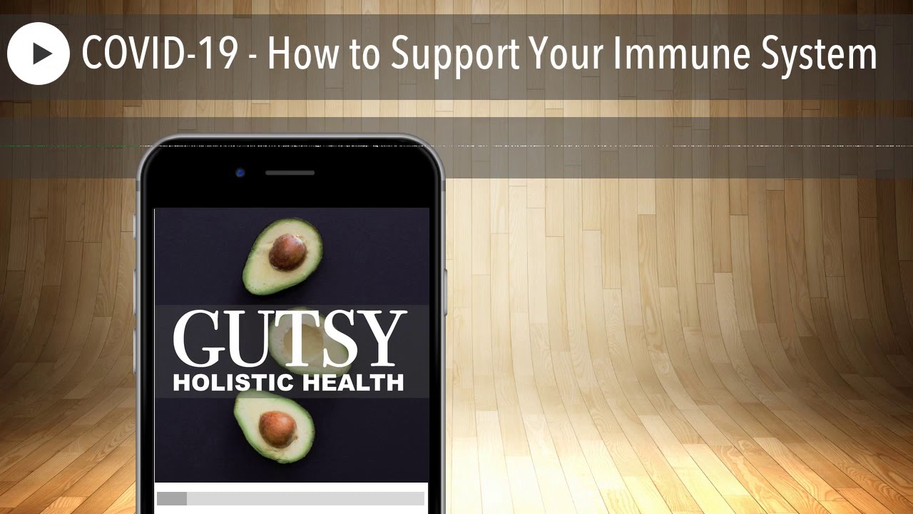 COVID-19 - How to Support Your Immune System