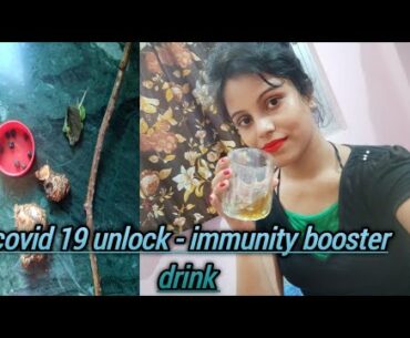 immunity booster drink ll unlock covid 19 how to fight coronavirues drink