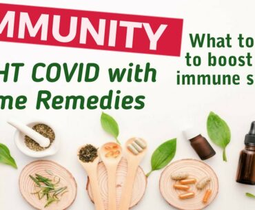 How to Boost Your IMMUNE SYSTEM -Home Remedies to Strengthen your IMMUNE -COVID