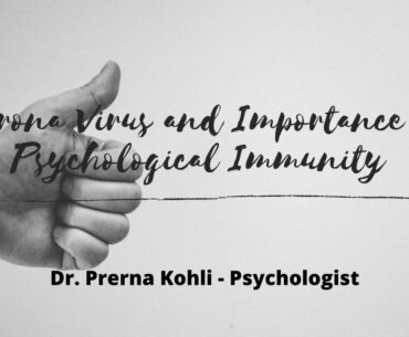Coronavirus (COVID-19) and Psychological Immunity