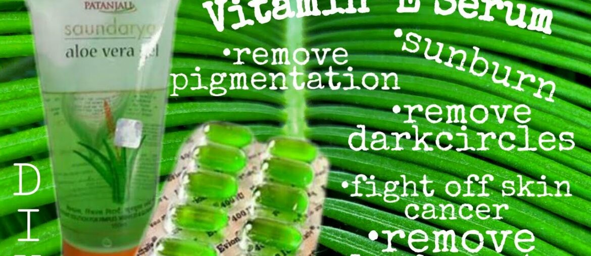 VITAMIN-E SERUM || DIY || BEST FOR DARK CIRCLES & PIGMENTATION