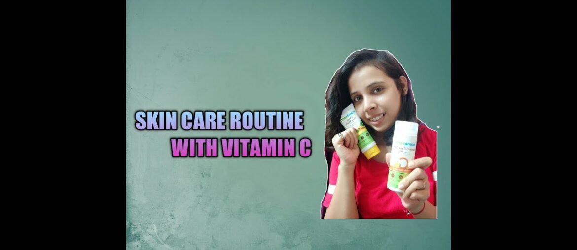 Vitamin C Skin Care | Mamaearth product | My recent favourite skin care