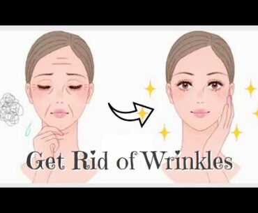 How to Get rid of Wrinkles | How to get Wrinkles from face | Anti Aging skin care |