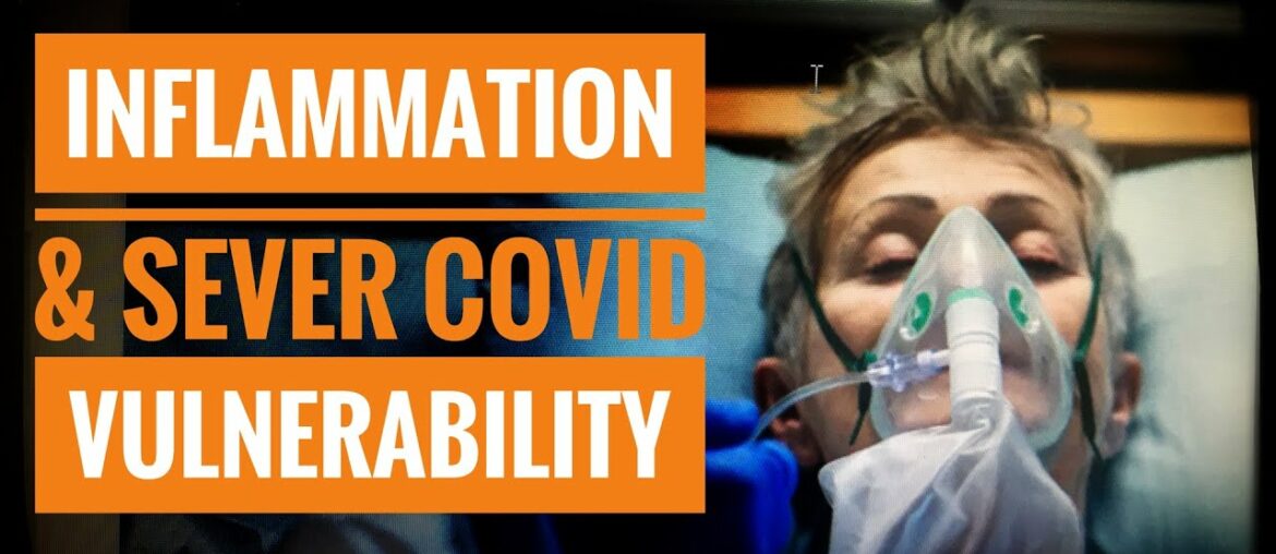Inflammation And Severe COVID Vulnerability