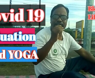 Covid19 Situation and YOGA