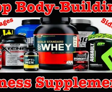 Top Body-Building/Fitness Supplements Explained!!!