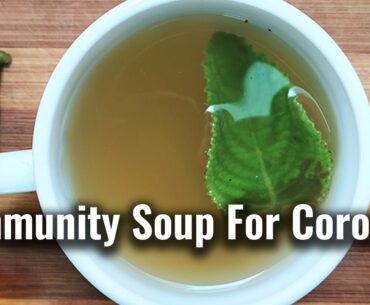 Immunity Increase Soup For Prevent Corona Virus | Healthy Soup