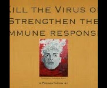 Do We Kill the Virus or Strengthen the Immune Response