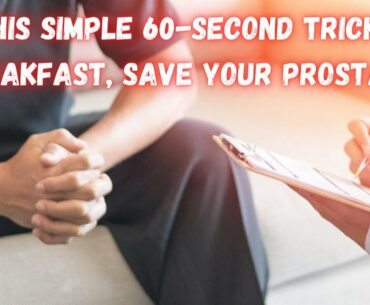 Do THIS Simple 60-Second Trick For Breakfast, Save Your Prostate