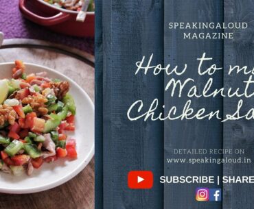 Walnut-Chicken Salad - Immunity Boosting Food Recipe