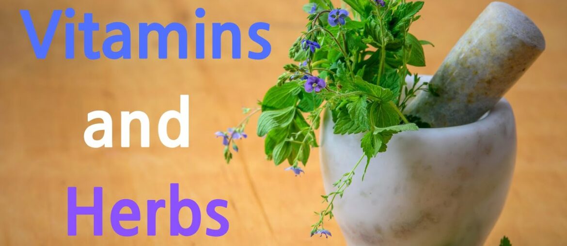 Benefits of vitamins and herbs for immune system