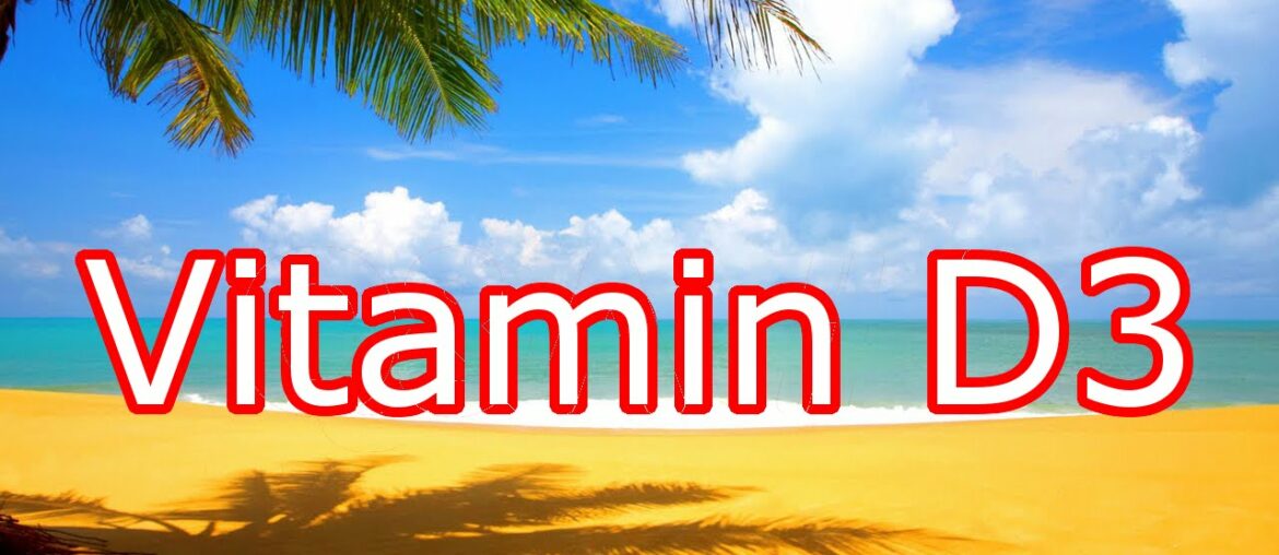 Vitamin D3 - Eines der wichtigsten Supplements!